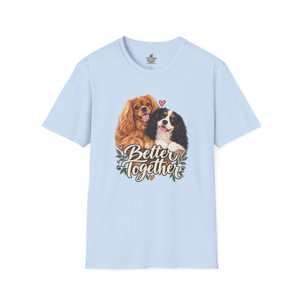 Front view of the light blue Better Together T-shirt with ruby and tricolor Cavalier artwork.