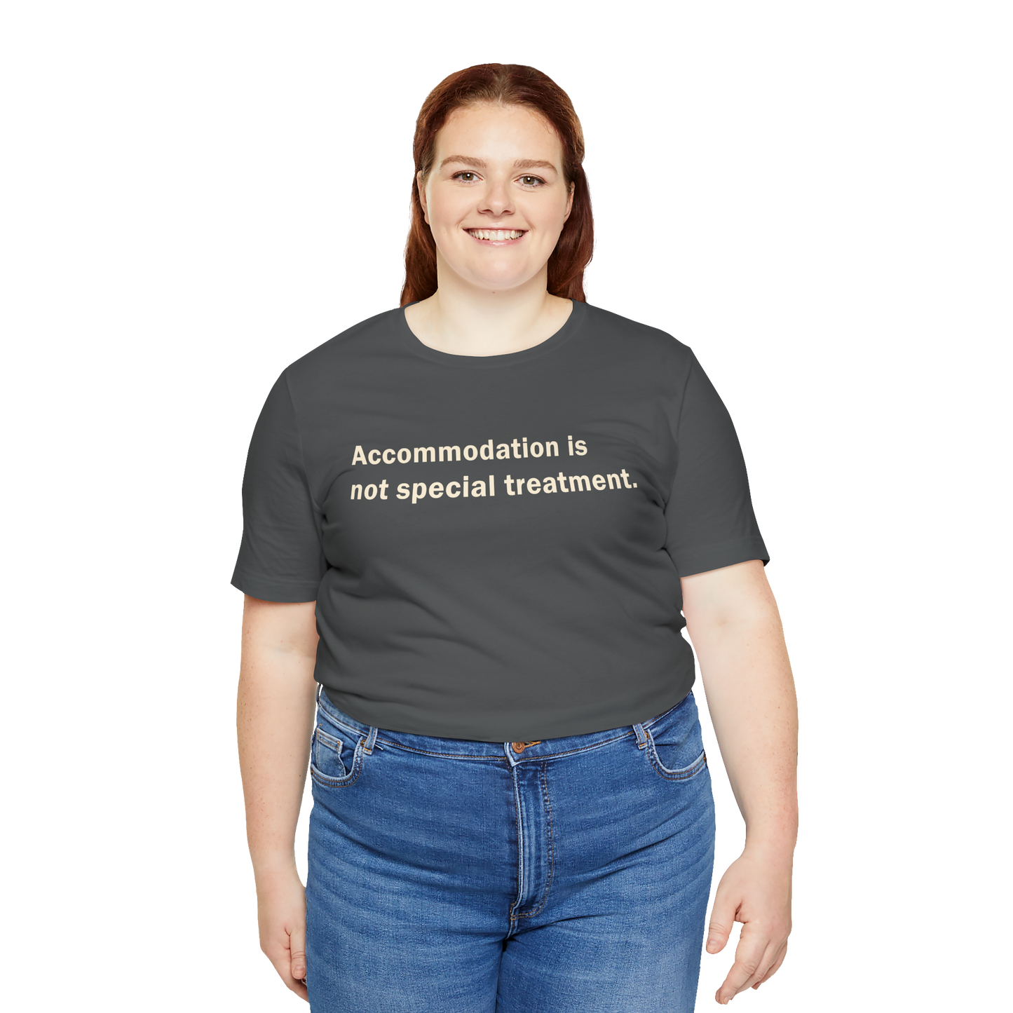 Accommodation, Not Special Treatment Tee